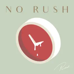No Rush (feat. elizatwinkies) - Single by Pastel album reviews, ratings, credits