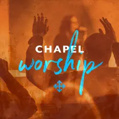 Worship - EP by The Chapel album reviews, ratings, credits