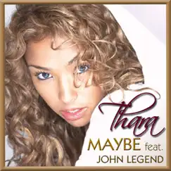 Maybe (Don't Be Afraid) - Single by Thara album reviews, ratings, credits