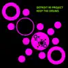 Keep the Drums - Single album lyrics, reviews, download
