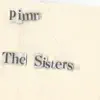 The Sisters - Single album lyrics, reviews, download
