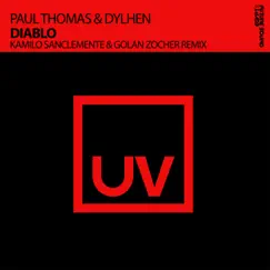 Diablo (Kamilo Sanclemente & Golan Zocher Remix) - Single by Paul Thomas & Dylhen album reviews, ratings, credits