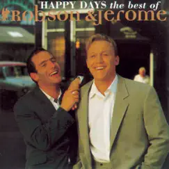 Happy Days - The Best Of by Robson & Jerome album reviews, ratings, credits
