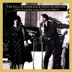 The Ella Fitzgerald & Duke Ellington Cote D'Azur Concerts On Verve by Ella Fitzgerald & Duke Ellington album reviews, ratings, credits