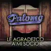 Le Agradezco A Mi Socio - Single album lyrics, reviews, download