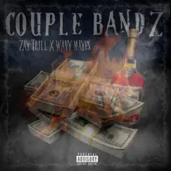 Couple Bandz (feat. Wavy Mayes) - Single by Zay Trill album reviews, ratings, credits