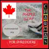 The Maple Leaf for Shredders (Instrumental Mix) - Single album lyrics, reviews, download