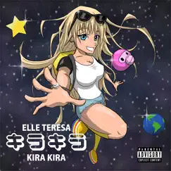 Kira Kira - Single by Elle Teresa album reviews, ratings, credits