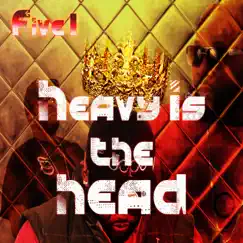 Heavy Is the Head Song Lyrics