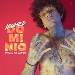 Domínio - Single by Izumed album reviews, ratings, credits