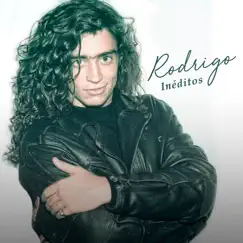 Inéditos - EP by Rodrigo album reviews, ratings, credits