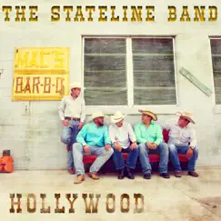 Hollywood - Single by The Stateline Band album reviews, ratings, credits