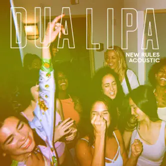 New Rules (Acoustic) - Single by Dua Lipa album download