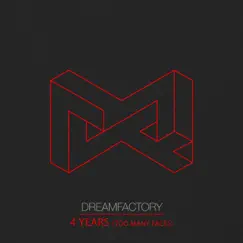 4 Years (Too Many Faces) - Single by Dreamfactory album reviews, ratings, credits