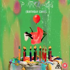 Birthday Cake - Single by PatricKxxLee album reviews, ratings, credits