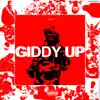 Giddy Up (feat. NebulaisDead) - Single album lyrics, reviews, download