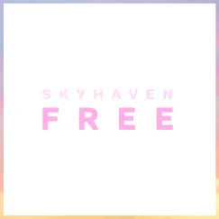 Free - Single by Skyhaven album reviews, ratings, credits