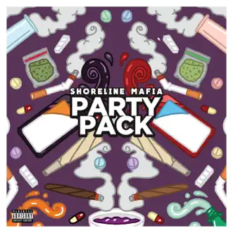 Party Pack - EP by Shoreline Mafia album download
