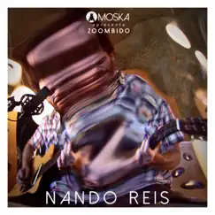 Moska Apresenta Zoombido: Nando Reis - Single by Nando Reis album reviews, ratings, credits