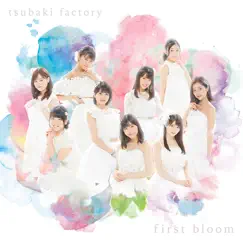 First bloom by つばきファクトリー album reviews, ratings, credits