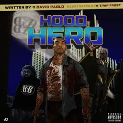 Hood Hero by David Pablo album reviews, ratings, credits