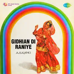Gidhian Di Raniye by A.S. Kang album reviews, ratings, credits