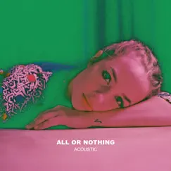 All or Nothing (Acoustic) Song Lyrics