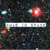 Xmas in Space - EP album lyrics, reviews, download