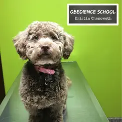 Obedience School - Single by Kristin Chenoweth album reviews, ratings, credits