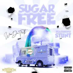 Sugar Free (feat. Stunt) Song Lyrics