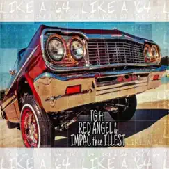 Like a 64 (feat. Impac Thee Illest & Red Angel Musik) - Single by TG album reviews, ratings, credits