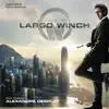 Largo Winch (Original Motion Picture Soundtrack) album lyrics, reviews, download