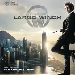 Largo Winch (Original Motion Picture Soundtrack) by Alexandre Desplat album reviews, ratings, credits