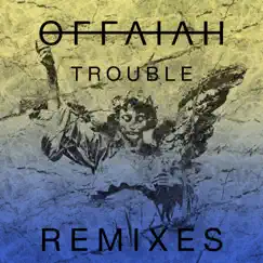 Trouble (Latroit Remix) Song Lyrics