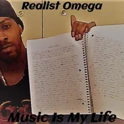 Music Is My Life - Single by Realist Omega album reviews, ratings, credits
