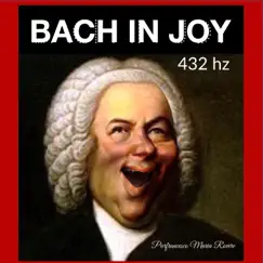 Bach in Joy 432 by Pierfrancesco Maria Rovere album reviews, ratings, credits