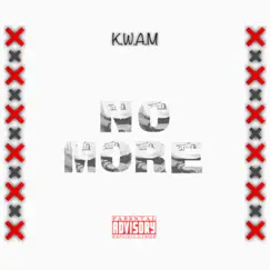 No More - Single by K.W.A.M album reviews, ratings, credits