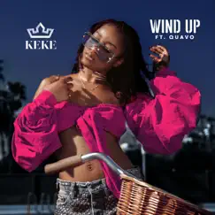 Wind Up (feat. Quavo) Song Lyrics
