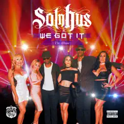 We Got It by Sol~N~Hus album reviews, ratings, credits