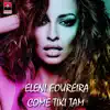 Come Tiki Tam - Single album lyrics, reviews, download