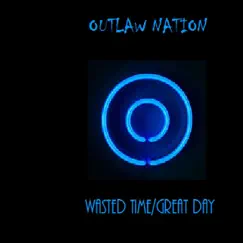 Great Day - Single by Outlaw Nation album reviews, ratings, credits