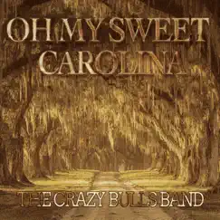 Oh My Sweet Carolina Song Lyrics