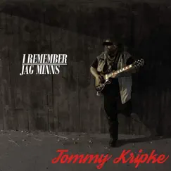 I Remember - Single by Tommy Kripke album reviews, ratings, credits