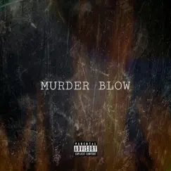 Murder Blow - Single by Raresaint album reviews, ratings, credits