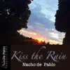 Kiss the Rain - Single album lyrics, reviews, download