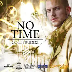 No Time - Single by Collie Buddz album reviews, ratings, credits