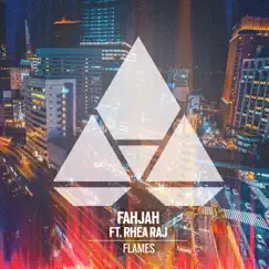 Flames (feat. Rhea Raj) - Single by Fahjah album reviews, ratings, credits