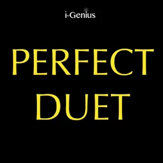 Perfect Duet (Instrumental Remix) - Single by I-genius album download