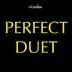 Perfect Duet (Instrumental Remix) - Single album cover
