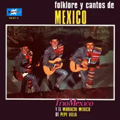 Folklore y Cantos de México by Trío México & Mariachi Mexico de Pepe Villa album reviews, ratings, credits